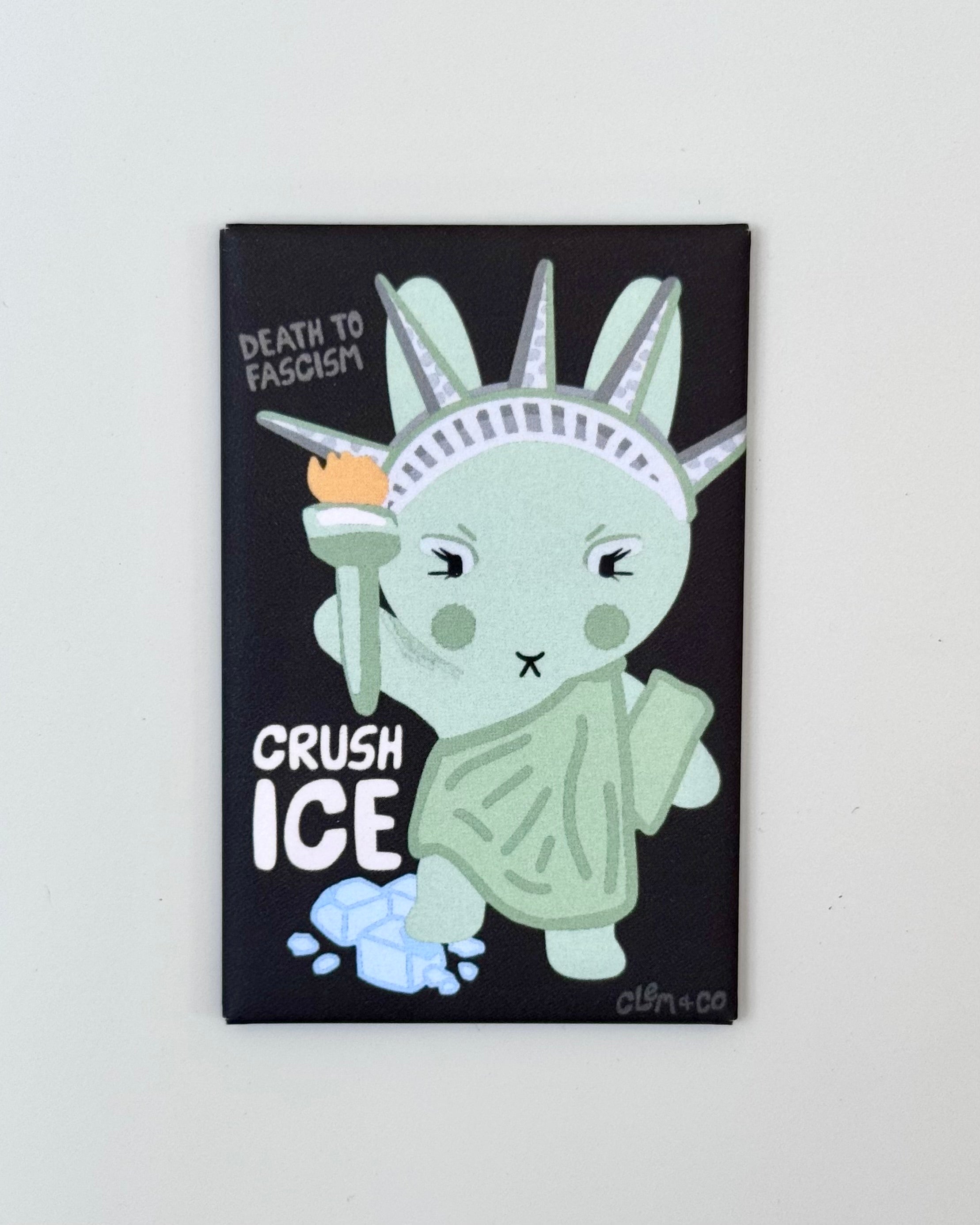 Crush ICE Magnet
