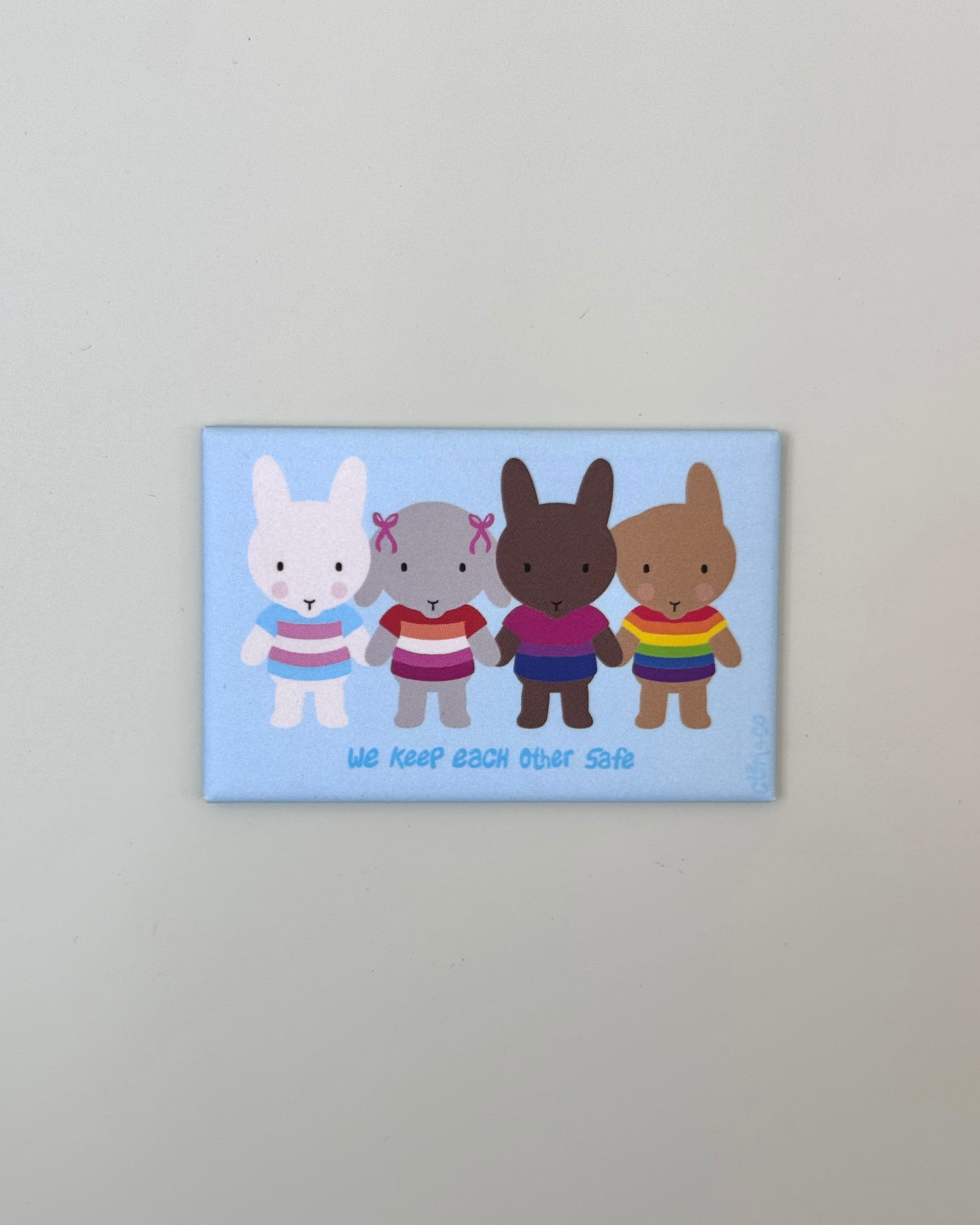 We Keep Each Other Safe Pride Magnet