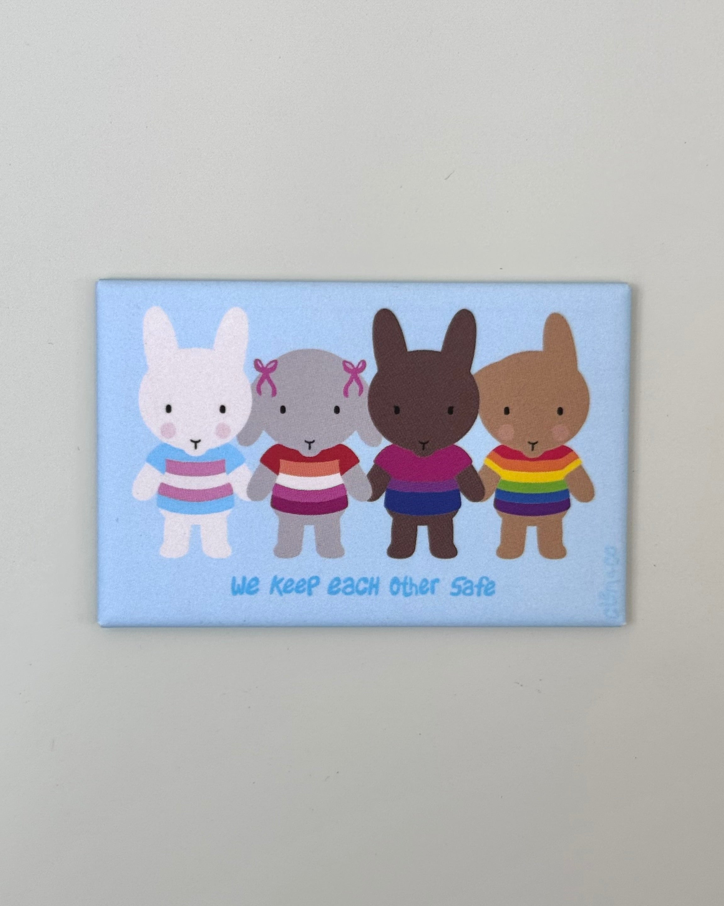We Keep Each Other Safe Pride Magnet