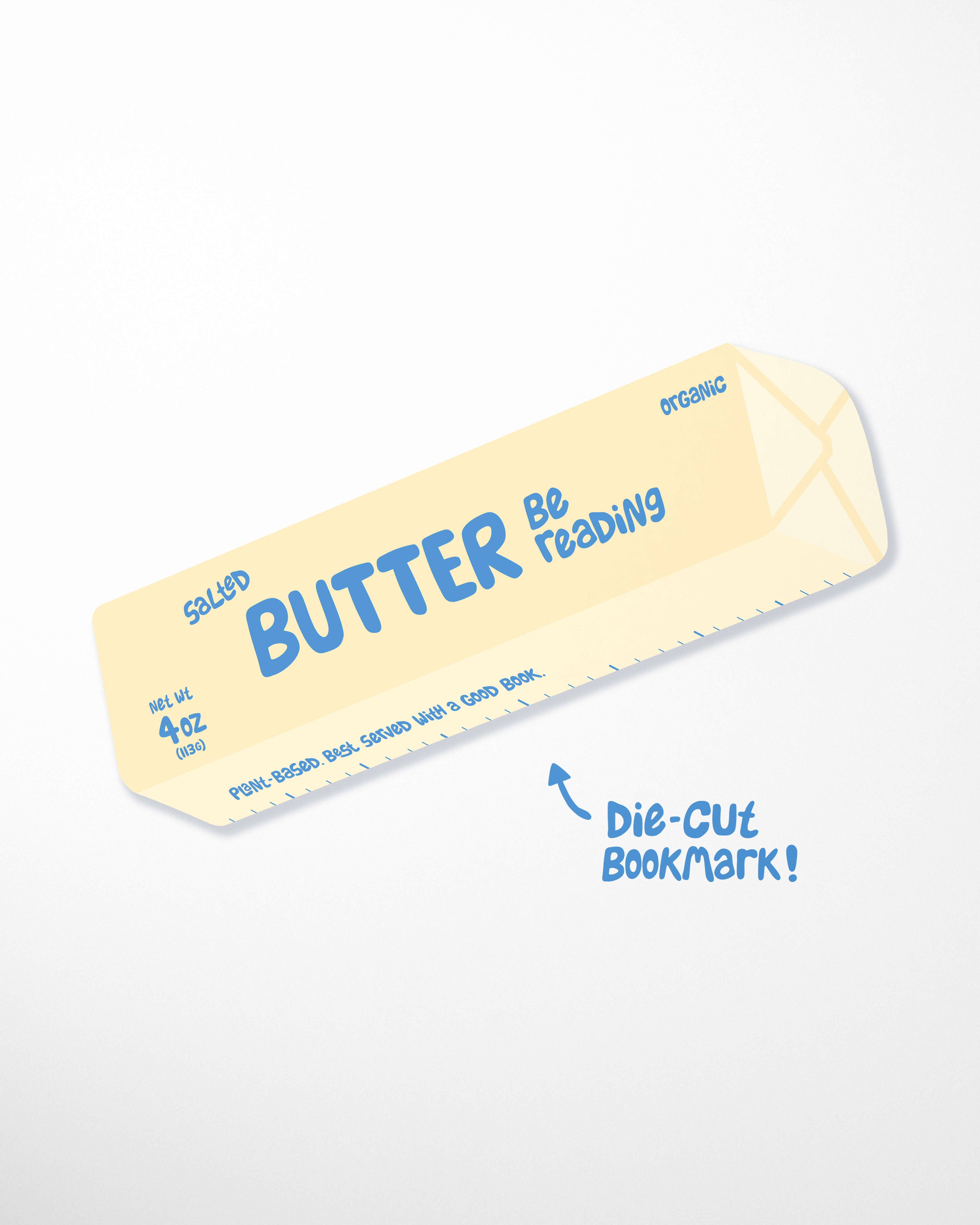 Butter (be reading) Bookmark, Die-Cut