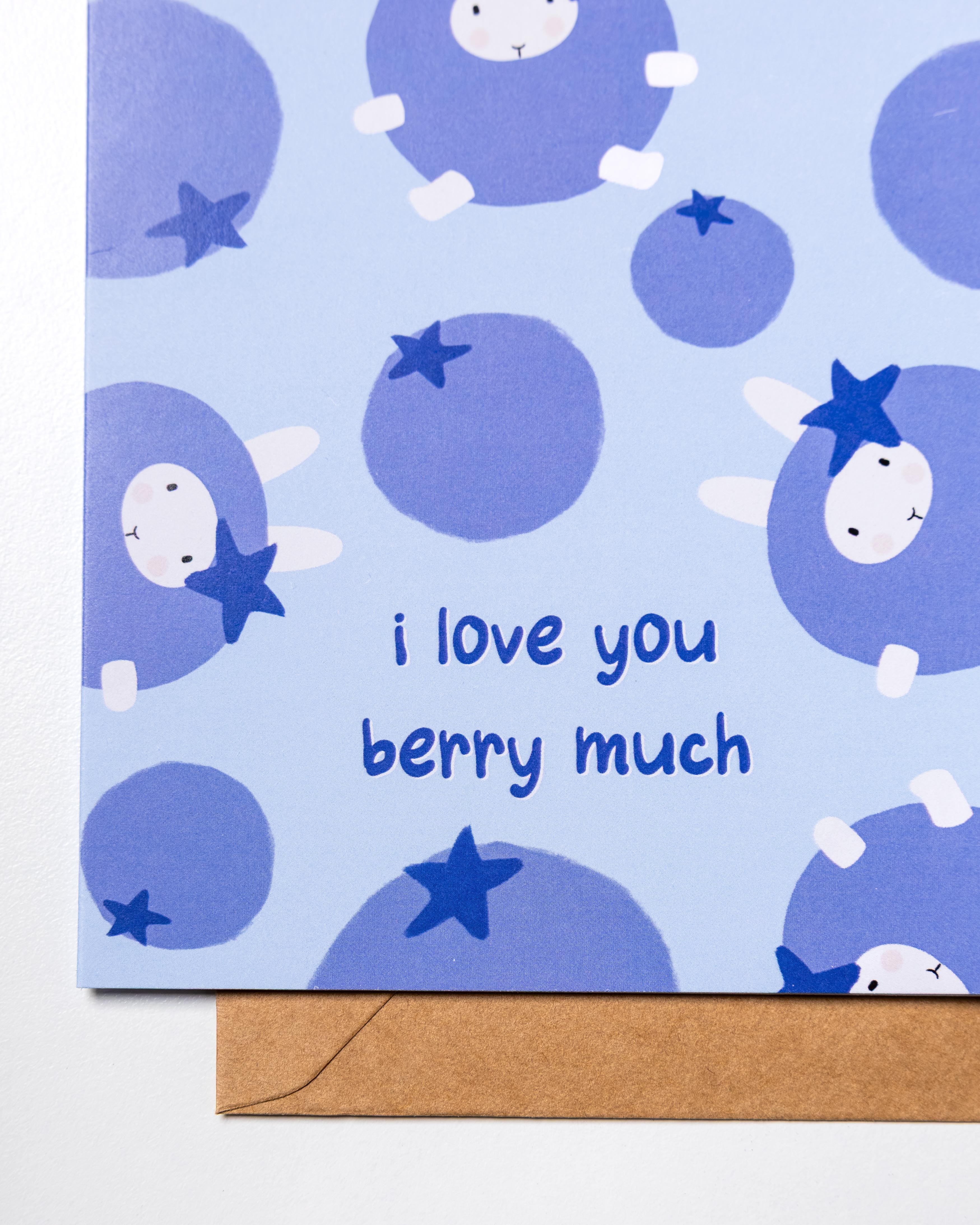 I Love You Berry Much Card