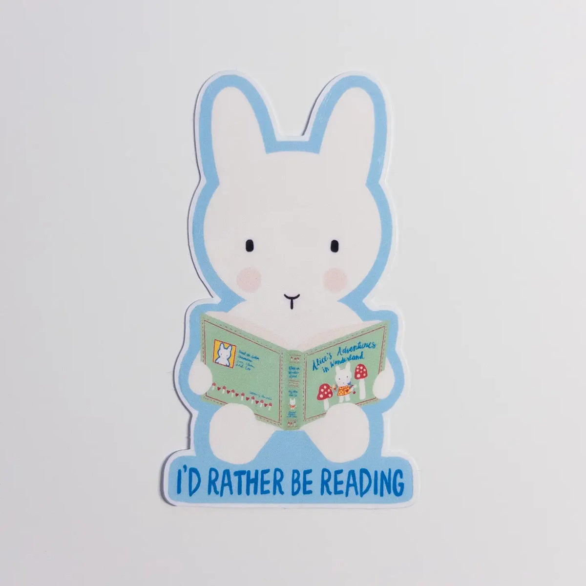 I'd Rather Be Reading Clem the Bun Sticker